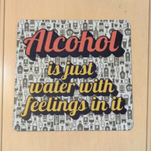Alcohol Is Just Water With Feelings art magnet by YldKat Studios