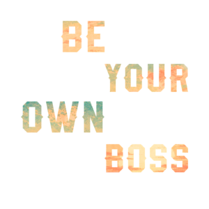 Be Your Own Boss Tee