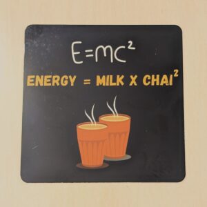 E=MC² (Energy = Milk × Chai²) art magnet by YldKat Studios