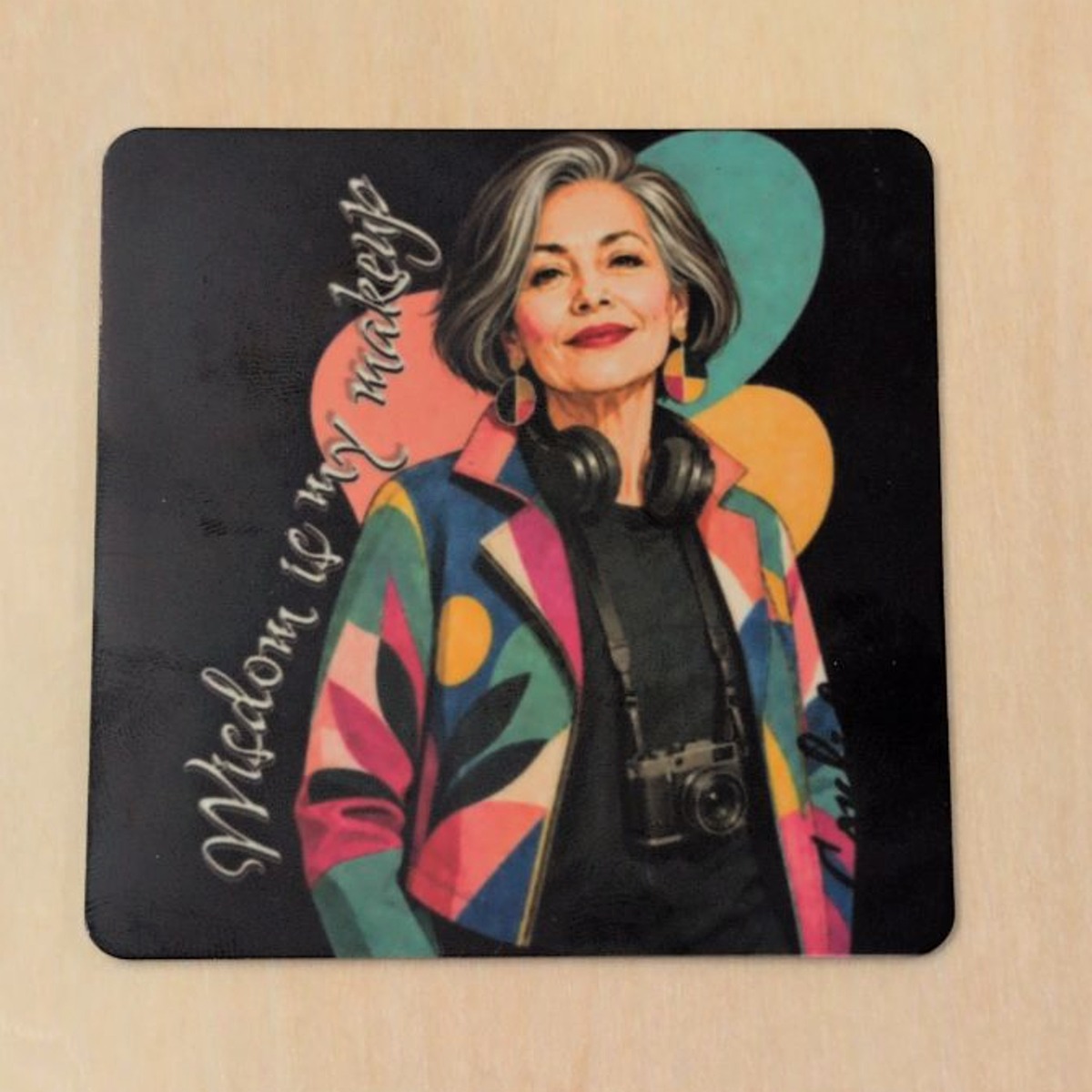 Wisdom Is My Makeup art magnet by YldKat Studios